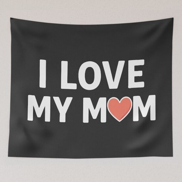 Item preview, Mom Love designed and sold by TSQ.