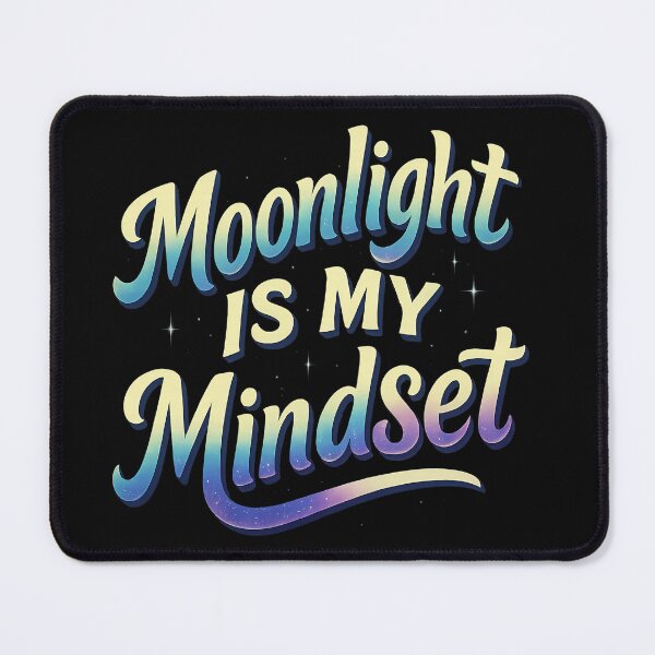 Item preview, Moonlight is My Mindset designed and sold by OrbitOdyssey.