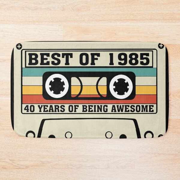 Item preview, Best of 1985 40 years of being awesome designed and sold by BrownHorse90s.