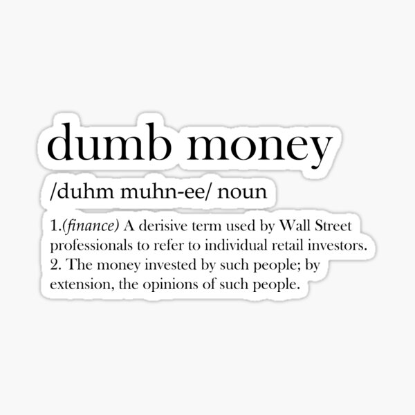 Item preview, Dumb money designed and sold by Lily Kitty.