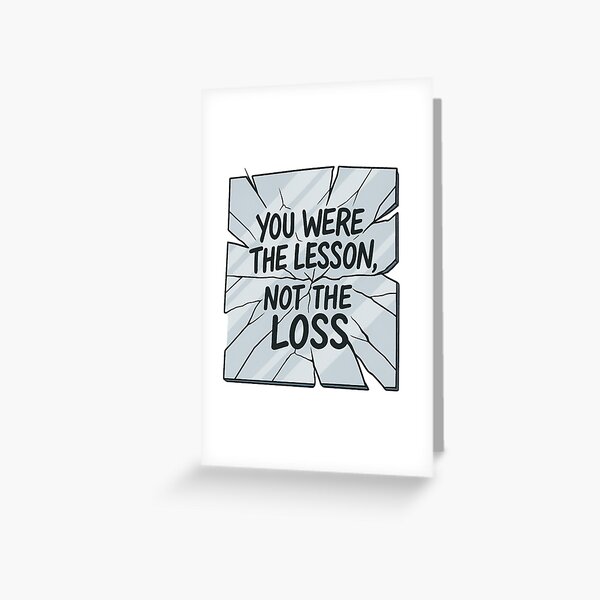 Item preview, You Were the Lesson, Not the Loss designed and sold by Zuriel Hargrove.