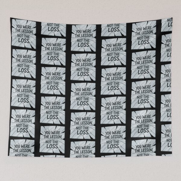 Item preview, You Were the Lesson, Not the Loss designed and sold by Zuriel Hargrove.