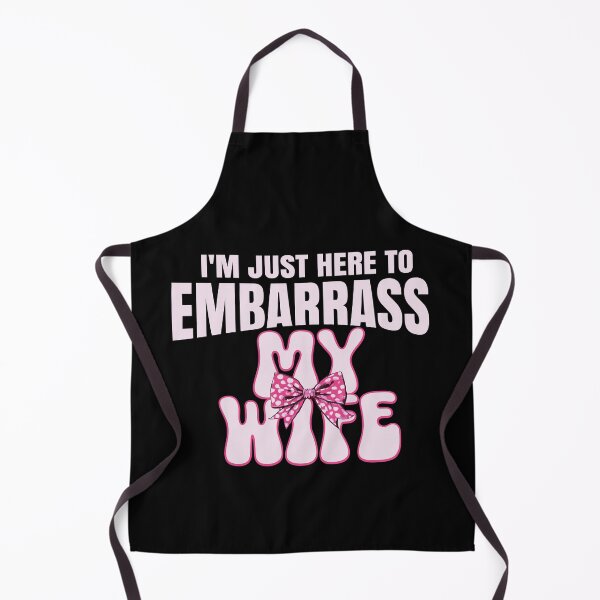Item preview, I'm Just Here To Embarrass My Wife Funny Husband Jokes designed and sold by Colorfulman.