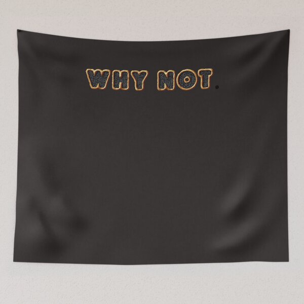 Item preview, WHY NOT. designed and sold by Paulin Bushi.