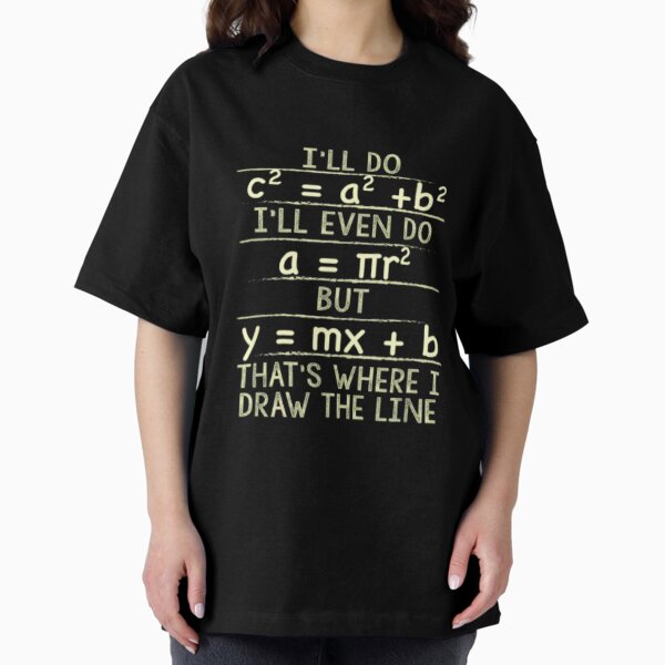 Item preview, I'll Do Pythagorean Theorem But Not Slope Intercept - Funny Math Geek Design designed and sold by Colorful-Garden.