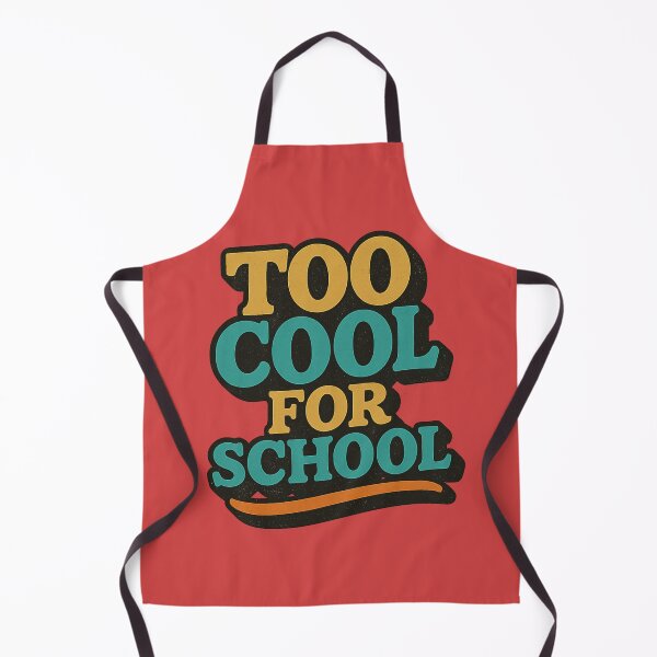 Item preview, "Too Cool for School – Retro Vibes Only" designed and sold by MindfluxStudio.