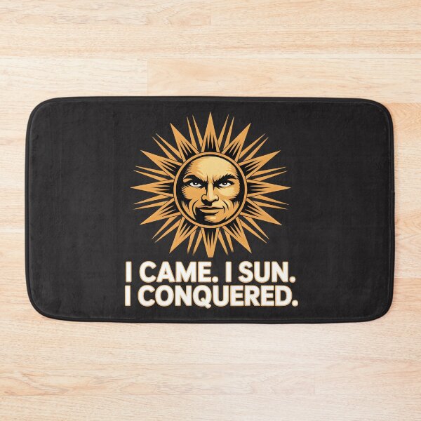 Item preview, I Came. I Sun. I Conquered. Bold Summer Quote designed and sold by Jollys-ArtShop.
