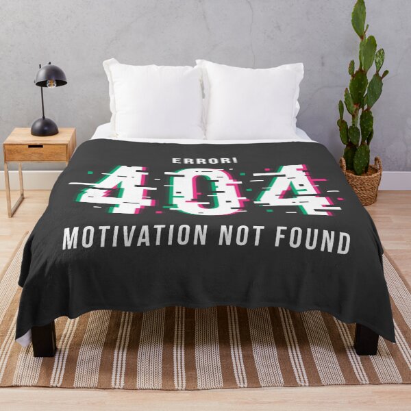 Item preview, Error 404: Motivation Not Found Shirt & Home Goods | Meme-Inspired Graphic Tee for Gen Z, Prints, and Decor designed and sold by Tidal Ryse.