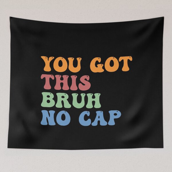 Item preview, Bruh You Got This No Cap Test Day Teachers Funny Saying designed and sold by Amineharoni.