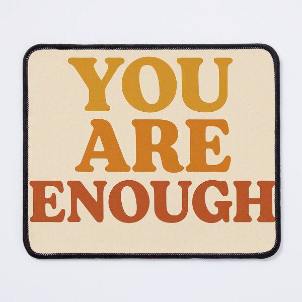 Item preview, ' You Are Enough' Retro Art designed and sold by Duncan Wilson.