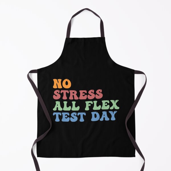 Item preview, No Stress All Flex Groovy Test Day Teachers Funny Saying designed and sold by Amineharoni.