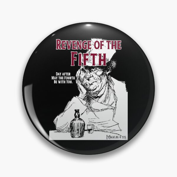Item preview, Revenge of the Fifth designed and sold by EyeMagined.