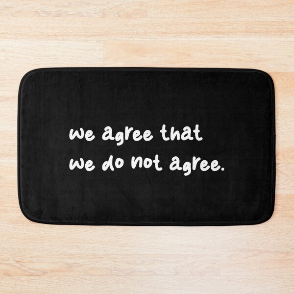 Item preview, we agree that we do not agree, Unique designed and sold by villacreativa.