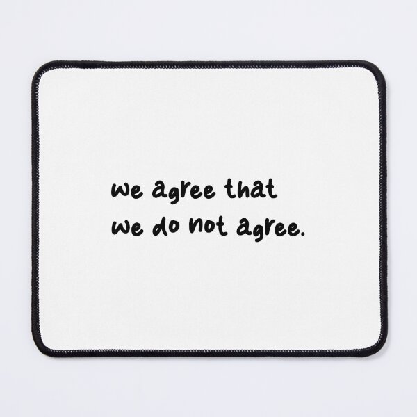 Item preview, we agree that we do not agree, Unique designed and sold by villacreativa.