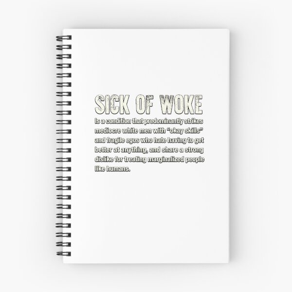 Item preview, Sick of Woke for bigots designed and sold by Signs for Dark Times.