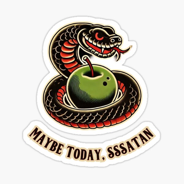 Item preview, Maybe Today, Sssatan – Funny Snake Design designed and sold by LucaNordic.