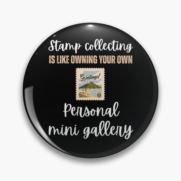 Item preview, Stamp collecting is like owning your own personal mini gallery designed and sold by BritishDelights.