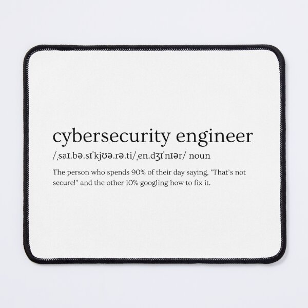 Item preview, Cybersecurity Engineer Definition – Funny Tech Slogan Design designed and sold by Straight-Up Snark.