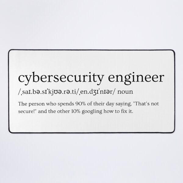 Item preview, Cybersecurity Engineer Definition – Funny Tech Slogan Design designed and sold by Straight-Up Snark.