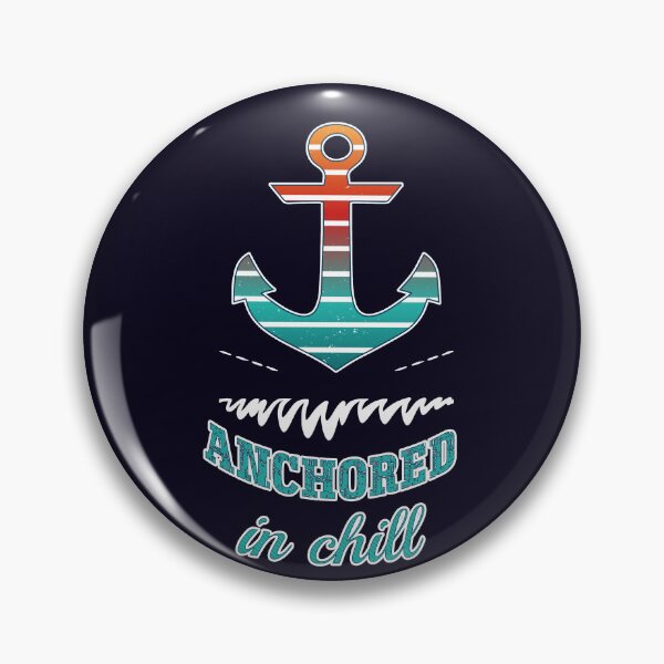 Item preview, Anchored in chill designed and sold by justine-bmw.