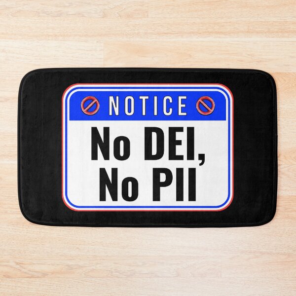Item preview, NOTICE: No DEI, No PII - funny warning signs designed and sold by DesignsFromTW-S.
