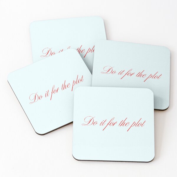 Item preview, Do it for the plot, red designed and sold by ☆printsbytony☆.