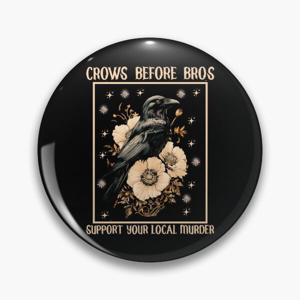 Item preview, Crows Before Bros Support Your Local Murder designed and sold by kawaiivsglitch.