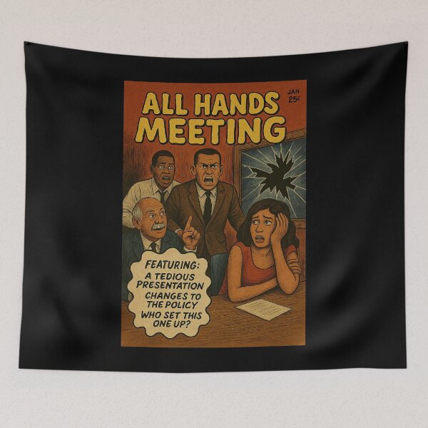 Item preview, All Hands Meeting: Policy Panic Edition designed and sold by ChickenFund.