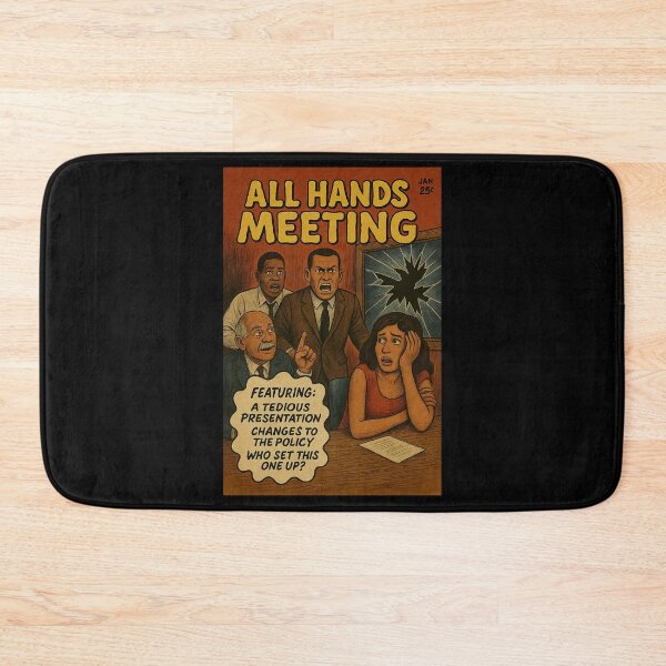 Item preview, All Hands Meeting: Policy Panic Edition designed and sold by ChickenFund.