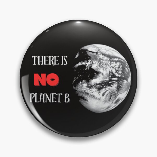Item preview, there is no planet b black bg designed and sold by RedOrBlueIts4U.