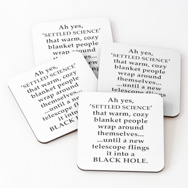 Item preview, Settled Science? — Until the Universe Disagrees designed and sold by Daniel Hagerman.