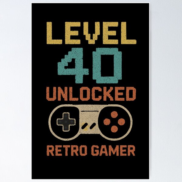 Item preview, LEVEL 40 UNLOCKED retro gamer designed and sold by Kazektshirt.