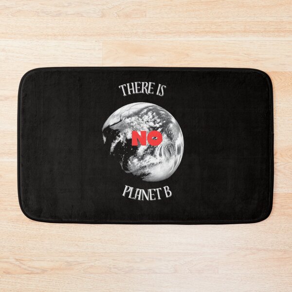 Item preview, there is no planet b black bg designed and sold by RedOrBlueIts4U.