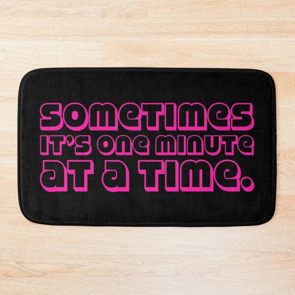 Item preview, Sometimes It's One Minute V2 - Pink designed and sold by sillyjess.