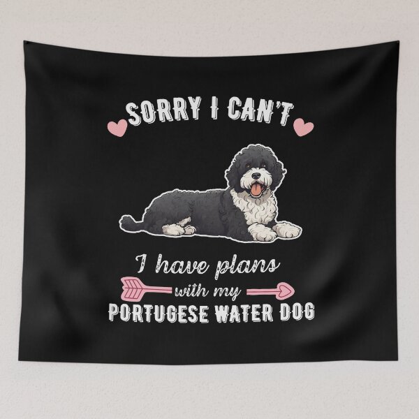 Item preview, Sorry I Can't, I Have Plans With My Portuguese Water Dog – Energetic & Curly Water Lover Design designed and sold by GoodyPaws.