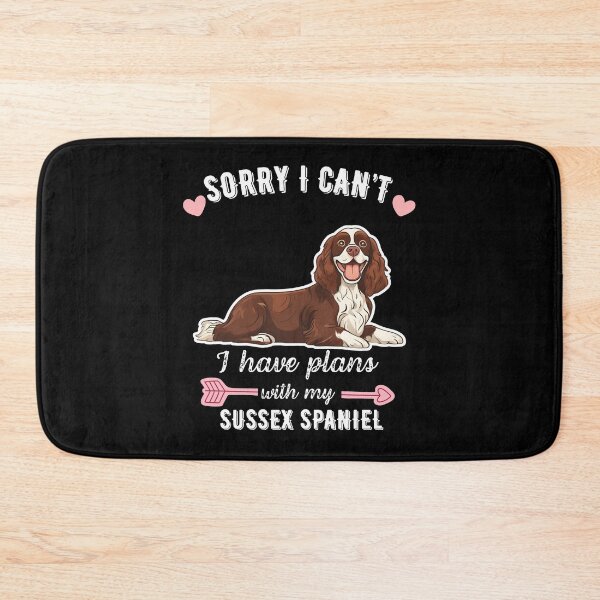 Item preview, Sorry I Can't, I Have Plans With My Sussex Spaniel – Low, Loyal & Lovable Spaniel Design designed and sold by GoodyPaws.