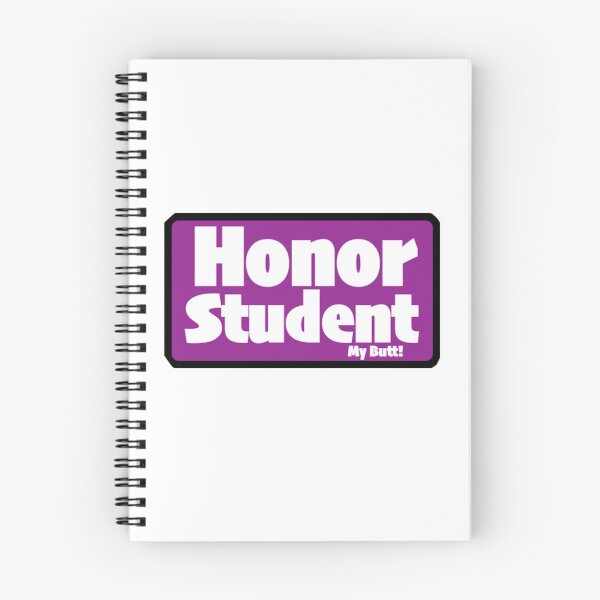Item preview, Honor Student "My Butt" Print Novelty designed and sold by PSST-Design.