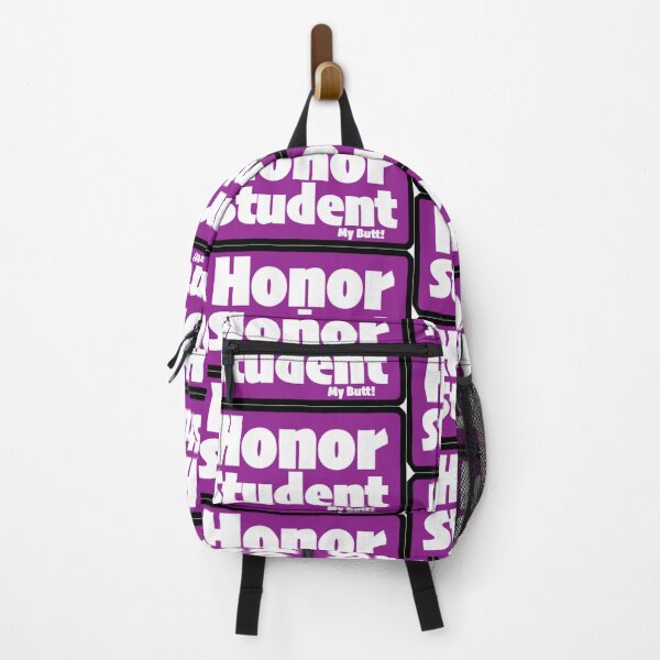 Item preview, Honor Student "My Butt" Print Novelty designed and sold by PSST-Design.