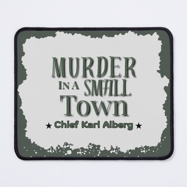 Item preview, Murder In A Small Town designed and sold by lmfluffycat.