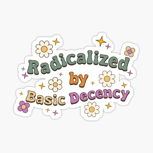 Vista previa del artículo con la obra «Radicalizado por la Decencia Básica, Activista de la Justicia Social, Socialista, Liberal, Democracia Retro Groovy, Socialista», diseñado y vendido por Annie Tong.