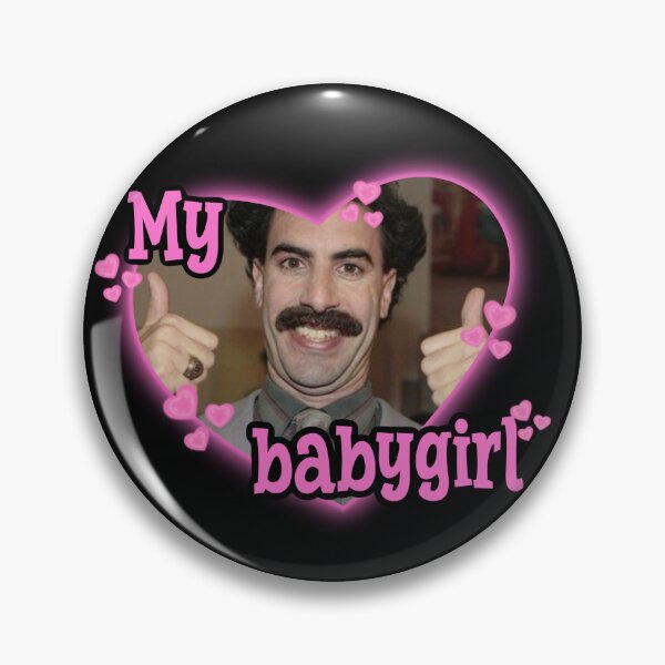 Item preview, My babygirl Borat designed and sold by Anastasiia Zhalii.