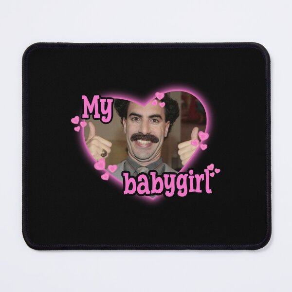 Item preview, My babygirl Borat designed and sold by Anastasiia Zhalii.