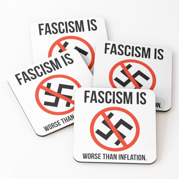 Item preview, Fascism is worse than inflation.  designed and sold by Rachel the Artist .