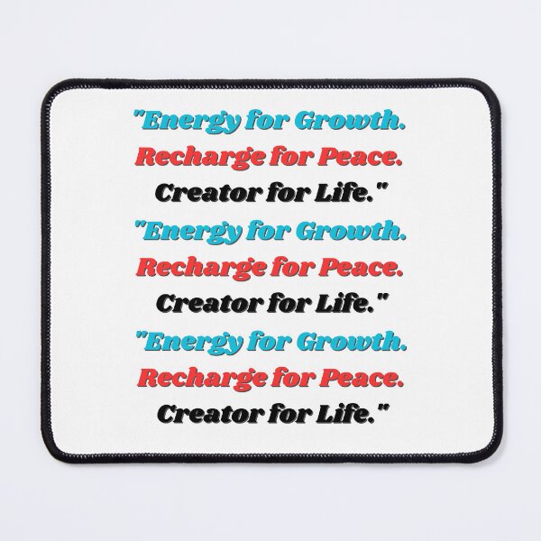 Item preview, "Energy for Growth. Recharge for Peace. Creator for Life." designed and sold by Kwi-Precious.