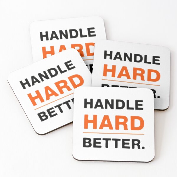 Item preview, Handle Hard Better designed and sold by Haji  Kamora.