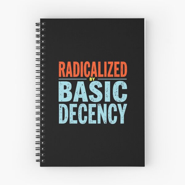 Item preview, Radicalized By Basic Decency designed and sold by Haji  Kamora.