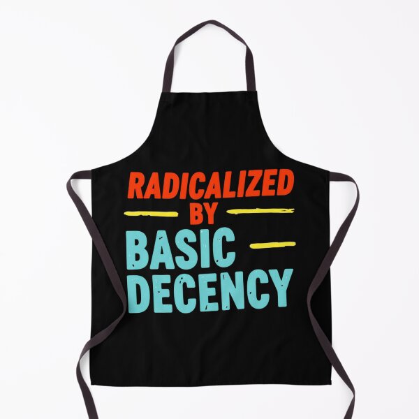 Item preview, Radicalized By Basic Decency designed and sold by Haji  Kamora.