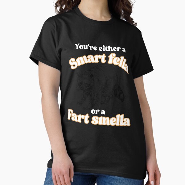 Item preview, You're a smart fella or a fart smella - Funny Raccoon designed and sold by freakystickey.