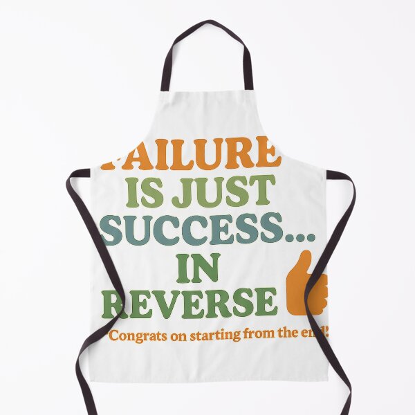Item preview, Failure is just success... in reverse designed and sold by Elias Kamstra.