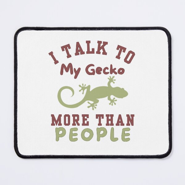 Item preview, I Talk To My Gecko More Than People | Reptile Humor designed and sold by Guess4best.